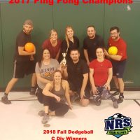 NRS 2018 Fall Dodgeball C Division WInners 2017 Ping Pong Champions