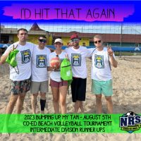NRS 2023 August 5th Beach Volleyball Intermediate Runner UPs I'd Hit That Again