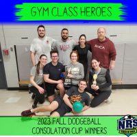 NRS 2023 Fall Dodgeball Consolation Cup Winners Gym Class Heroes
